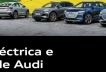 Viu l'experiència de l'electromobilitat amb Audi Retail Barcelona